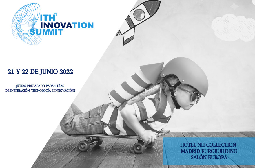 Digitalización, sostenibilidad y ahorro de costes definen el ITH Innovation SUMMIT 2022